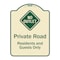 Signmission Designer Series-Private Road Residents And Guests Only With No Outlet Symbol, 24" H, TG-1824-9910 A-DES-TG-1824-9910 - alternate 1